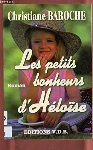 Petits bonheurs d'Heloise (Les )
