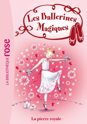 Pierre royale / Les Ballerines Magiques n°9  (La)