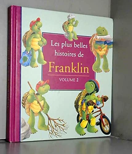 Plus belles histoires de Franklin (Les)