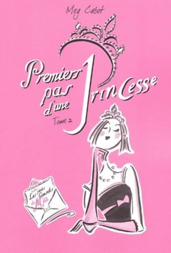 Premiers pas d'une princesse / Journal d'une princesse t.2