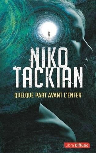 Quelque part avant l'enfer