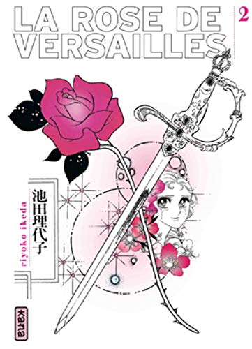 Rose de Versailles T.II (La)