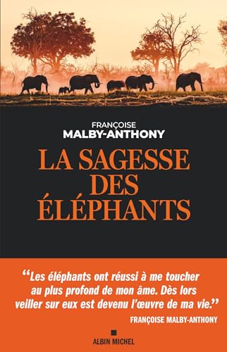 Sagesse des éléphants (La)