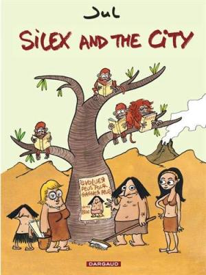 Silex and the City n°1 : Avant notre ère