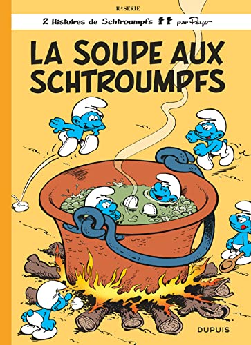 Soupe aux Schtroumpfs... (La)