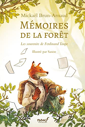 Souvenirs de Ferdinand Taupe  / Mémoires de la forêt t.1 (Les)