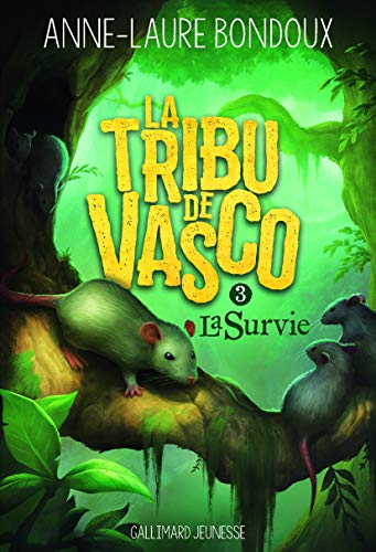 Survie : La tribu de Vasco T.III (La)