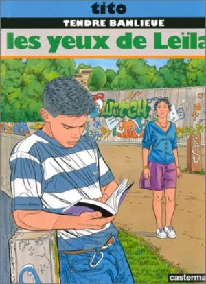Tendre banlieue : Yeux de Leila (Les )