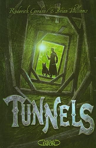 Tunnels / Tunnels t.1