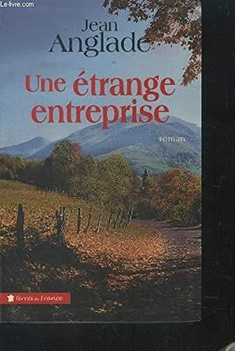 Une étrange entreprise