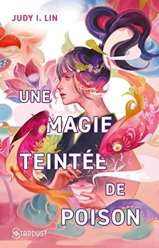 Une magie teintée de poison / Le livre du thé t.1