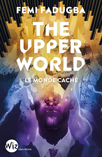 Upper world (The)
