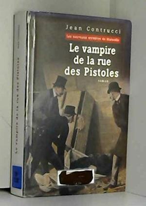Vampire de la rue des Pistoles (Le)