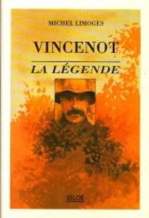 Vincenot, la légende
