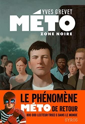 Zone noire / Méto t.4